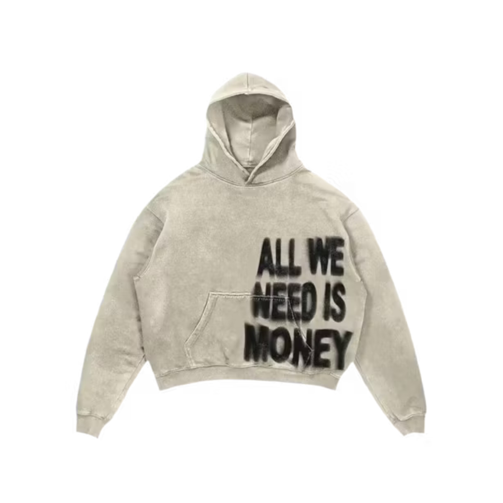 THE WE NEED MONEY HOODIE