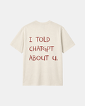 THE I TOLD CHATGPT TEE