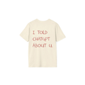 THE I TOLD CHATGPT TEE
