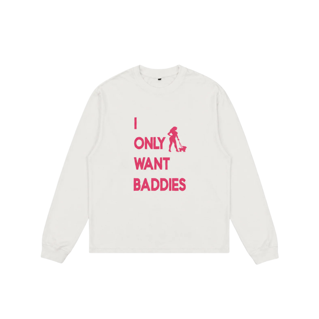 THE BADDIES LONGSLEEVE
